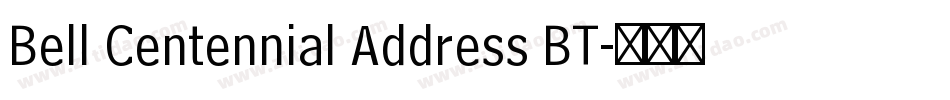 Bell Centennial Address BT字体转换